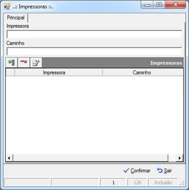 Configurações: cadastro de impressoras: Tela para cadastros de impressoras utilizadas diretamente pelo sistema.
