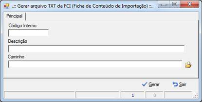 Gerar arquivo TXT para a FCI: Tela aberta pelo botão de opções ( ) do cadastro de Produto e de Insumo, que permite a geração de arquivo digital para preenchimento da Fich